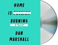 Marshall, D: Home is Burning/8 CDs | Dan Marshall | 