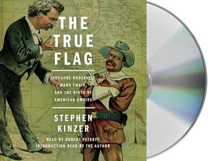 The True Flag, KINZER,  Stephen - AVM - 9781427288882