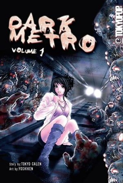 Dark Metro, Volume 1, Tokyo Calen - Ebook - 9781427861344