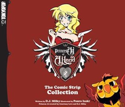Princess Ai of Ai-Land: The Comic Strip Collection, D.J. Milky - Ebook - 9781427863430