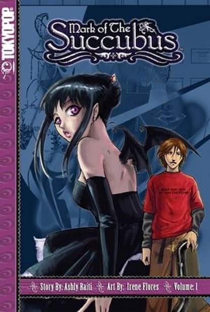 Mark of the Succubus, Volume 1, Ashly Raiti - Ebook - 9781427864840