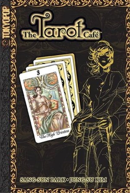 The Tarot Café, Volume 3, Sang-Sun Park ; Jung-su Kim - Ebook - 9781427866363