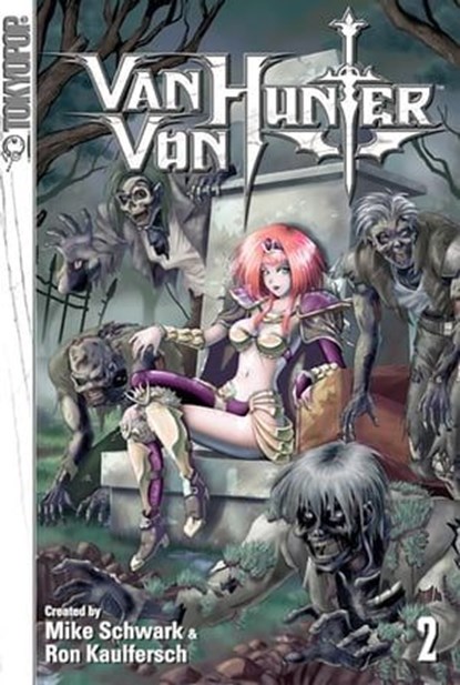 Van Von Hunter, Volume 2, Mike Schwark ; Ron Kaulfersch. - Ebook - 9781427866516