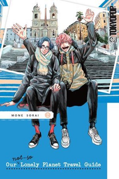 Our Not-So-Lonely Planet Travel Guide, Volume 2, Mone Sorai - Ebook - 9781427870575