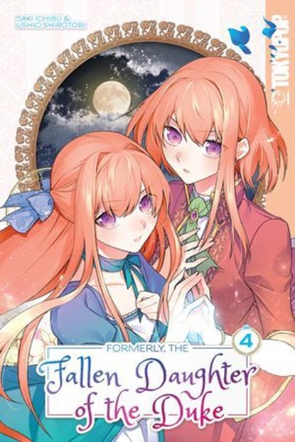 Formerly, the Fallen Daughter of the Duke, Volume 4, Saki Ichibu - Ebook - 9781427875129