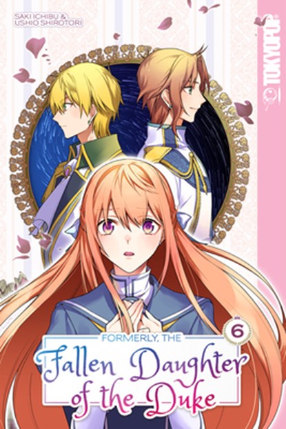 Formerly, the Fallen Daughter of the Duke, Volume 6, Saki Ichibu - Paperback - 9781427875488