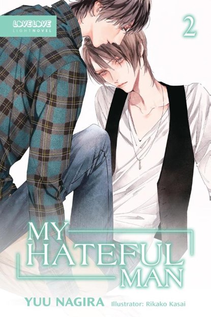 My Beautiful Man, Volume 2 (Light Novel), Yuu Nagira ; Rikako Kasai - Paperback - 9781427875556