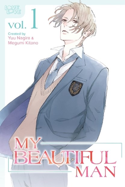 My Beautiful Man, Volume 1 (Manga), Yuu Nagira ; Megumi Kitano - Paperback - 9781427877550