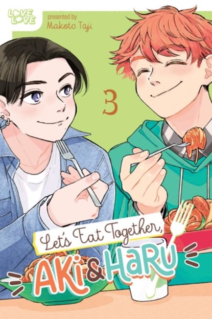 Let's Eat Together, Aki and Haru, Volume 3, Taji Makoto - Paperback - 9781427878519