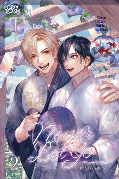 Never Let Go, Volume 2, Saki Sakimoto - Ebook - 9781427878878