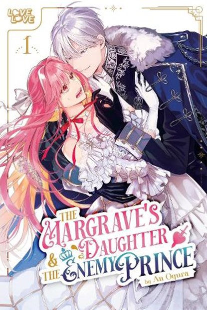 The Margrave's Daughter & the Enemy Prince, Volume 1, An Ogura - Paperback - 9781427880604