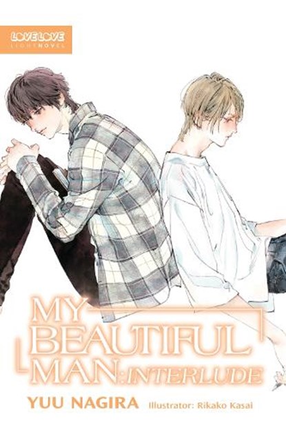 My Beautiful Man: Interlude (Light Novel), Yuu Nagira - Paperback - 9781427880871