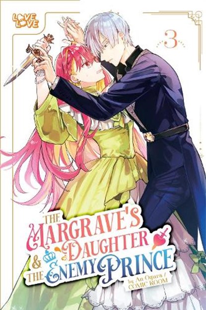 The Margrave's Daughter & the Enemy Prince, Volume 3, An Ogura - Paperback - 9781427880925