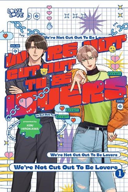 We're Not Cut Out to Be Lovers, Volume 1, Kou Hirokawa - Paperback - 9781427881281