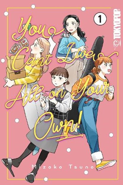 You Can't Live All on Your Own!, Volume 1, Mizoko Tsuno - Paperback - 9781427881380