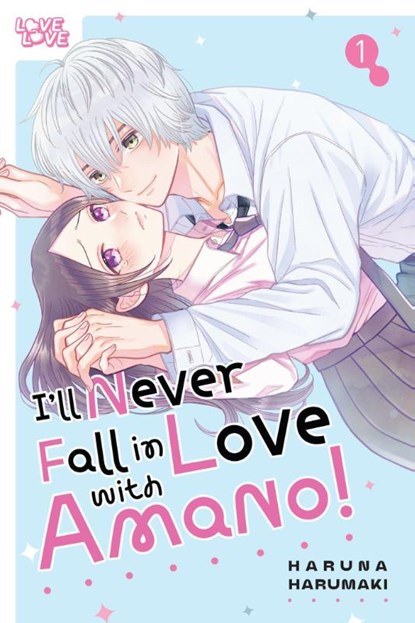 I'll Never Fall in Love With Amano!, Volume 1, Haruna Harumaki - Paperback - 9781427883544