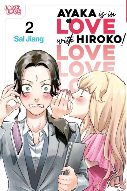 Ayaka is in Love with Hiroko! Volume 2, Sal Jiang - Paperback - 9781427885753