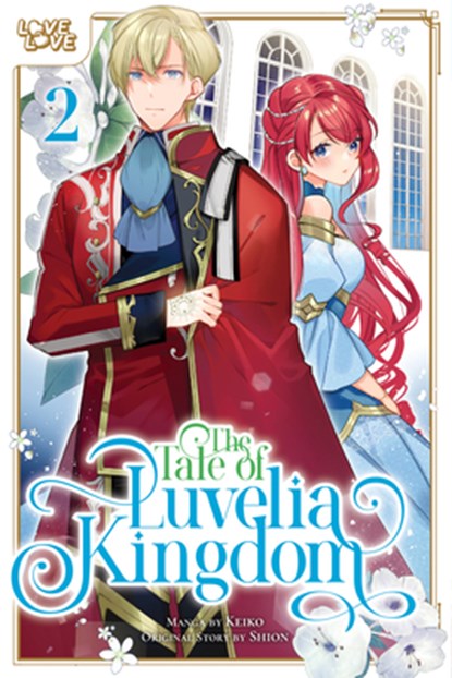 The Tale of Luvelia Kingdom, Volume 2, Keiko ; Shion - Paperback - 9781427885777