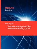 Exam Prep for Product Management by Lehmann & Winer, 4th Ed. | Lehmann & Winer & Winer | 