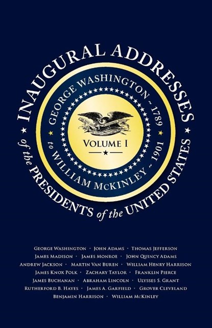 Inaugural Addresses of the Presidents of the United States, Applewood Books - Paperback - 9781429093262