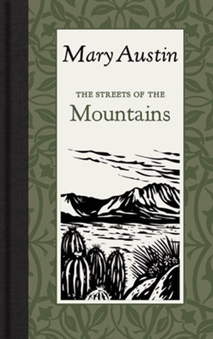 The Streets of the Mountain, Mary Austin - Gebonden - 9781429096379