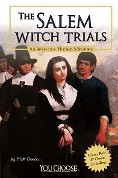 The Salem Witch Trials: An Interactive History Adventure, Matt Doeden - Paperback - 9781429662727
