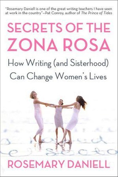 Secrets of the Zona Rosa, Rosemary Daniell - Ebook - 9781429900256