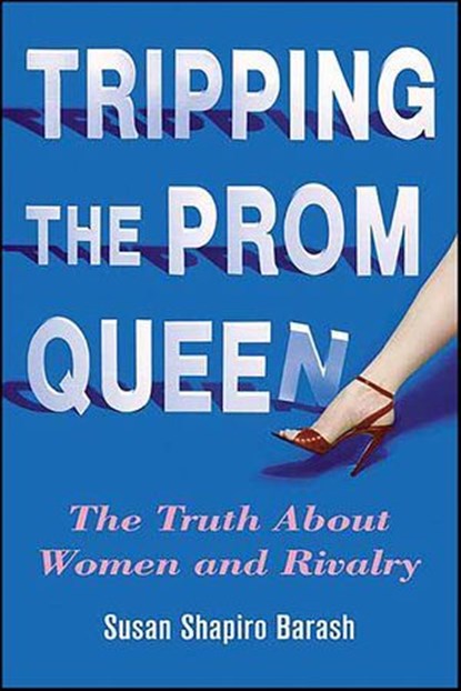 Tripping the Prom Queen, Susan Shapiro Barash - Ebook - 9781429901413