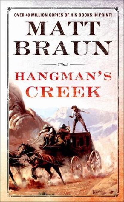 Hangman's Creek, Matt Braun - Ebook - 9781429902168