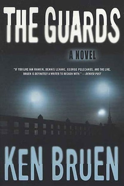 The Guards, Ken Bruen - Ebook - 9781429902335