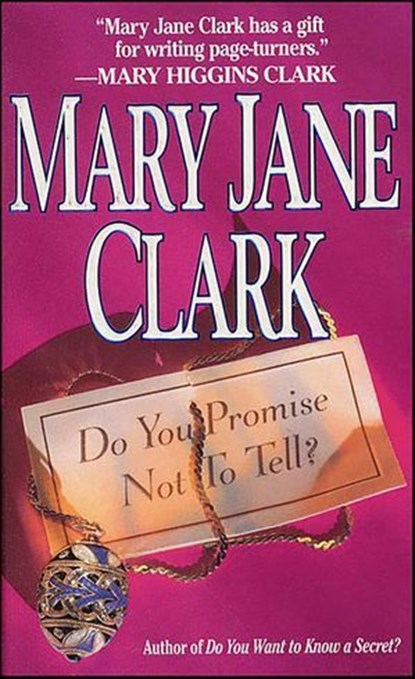 Do You Promise Not To Tell, Mary Jane Clark - Ebook - 9781429902885