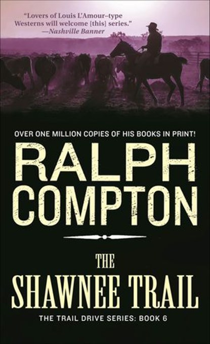 The Shawnee Trail, Ralph Compton - Ebook - 9781429903110