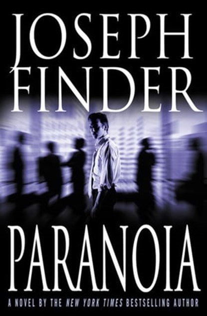 Paranoia, Joseph Finder - Ebook - 9781429904247