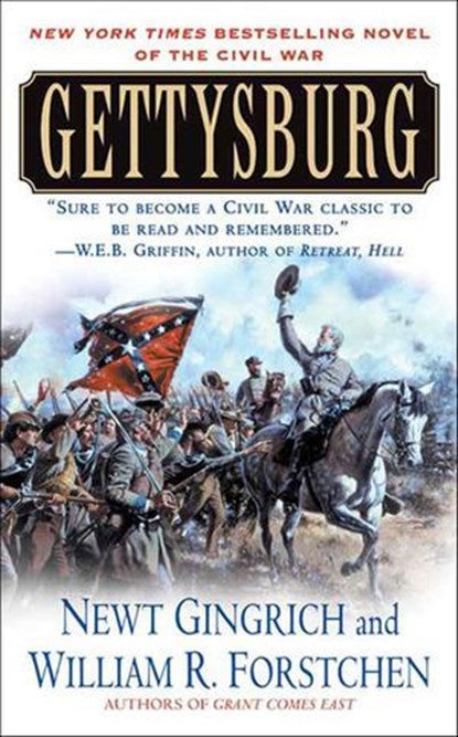Gettysburg, Newt Gingrich ; William R. Forstchen - Ebook - 9781429904643