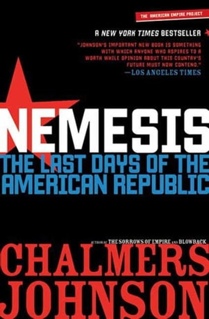 Nemesis, Chalmers Johnson - Ebook - 9781429904681
