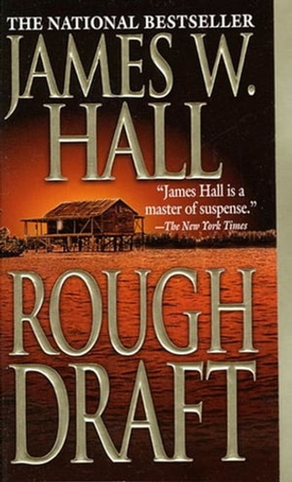 Rough Draft, James W. Hall - Ebook - 9781429905008