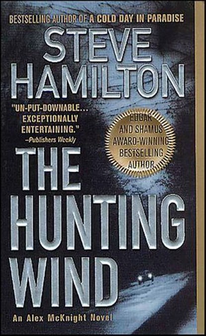 The Hunting Wind, Steve Hamilton - Ebook - 9781429905091