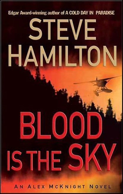 Blood Is the Sky, Steve Hamilton - Ebook - 9781429905121