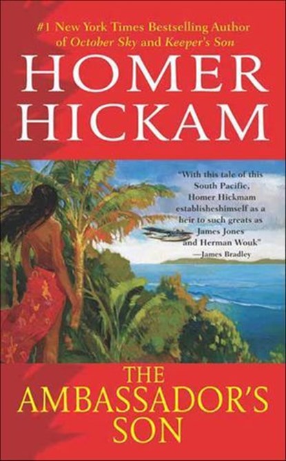 The Ambassador's Son, Homer Hickam - Ebook - 9781429905435