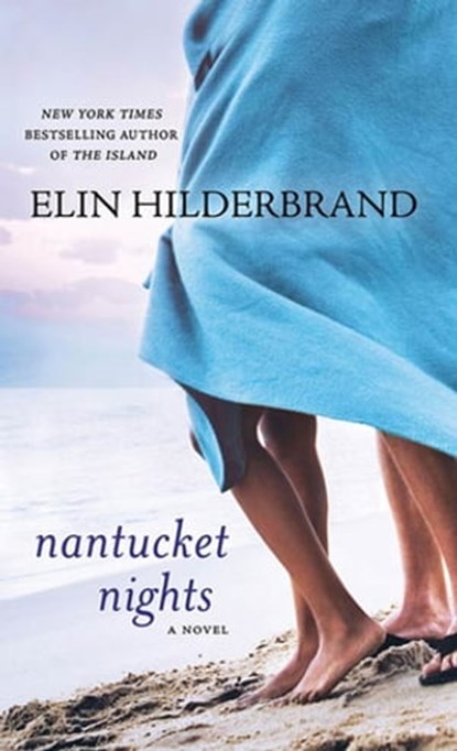 Nantucket Nights, Elin Hilderbrand - Ebook - 9781429905466