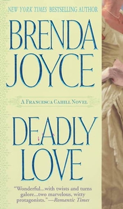 Deadly Love, Brenda Joyce - Ebook - 9781429905879