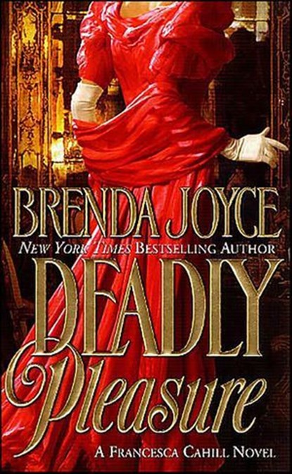 Deadly Pleasure, Brenda Joyce - Ebook - 9781429905930