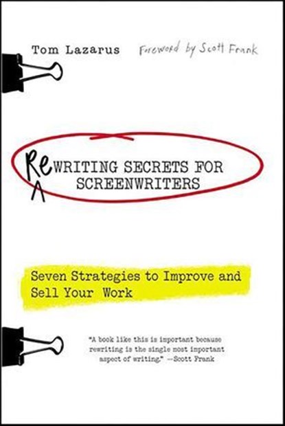 Rewriting Secrets for Screenwriters, Tom Lazarus - Ebook - 9781429906357