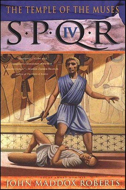 SPQR IV: The Temple of the Muses, John Maddox Roberts - Ebook - 9781429908313
