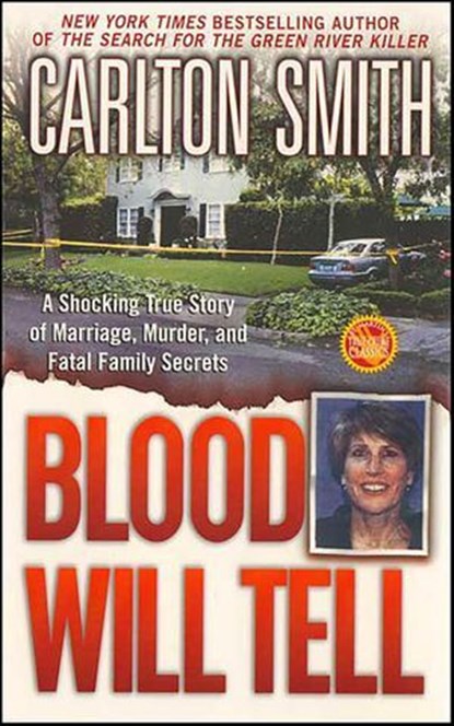 Blood Will Tell, Carlton Smith - Ebook - 9781429908870