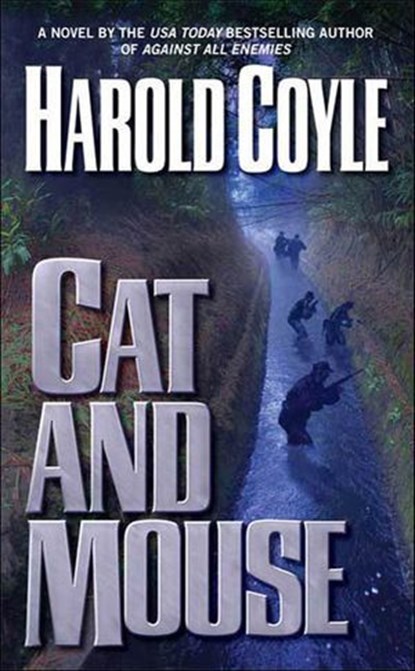 Cat and Mouse, Harold Coyle - Ebook - 9781429908962