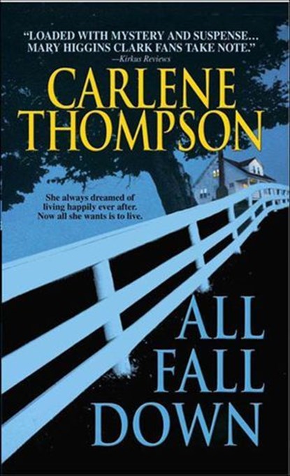 All Fall Down, Carlene Thompson - Ebook - 9781429909556