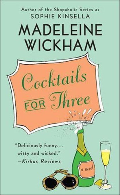 Cocktails for Three, Madeleine Wickham - Ebook - 9781429909938