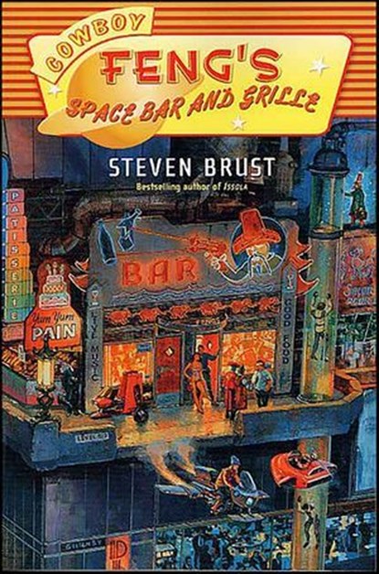 Cowboy Feng's Space Bar and Grille, Steven Brust - Ebook - 9781429910743