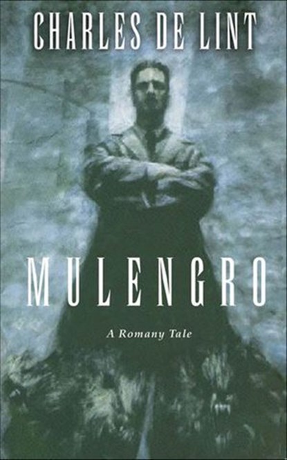 Mulengro, Charles de Lint - Ebook - 9781429911290